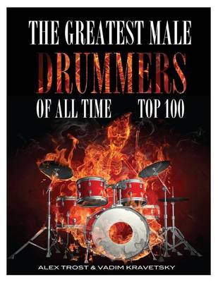 Book cover for The Greatest Male Drummers of All Time