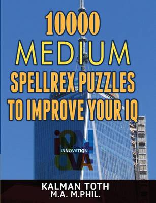 Book cover for 10000 Medium Spellrex Puzzles to Improve Your IQ