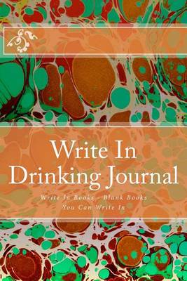 Book cover for Write In Drinking Journal