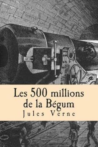 Cover of Les 500 millions de la Begum