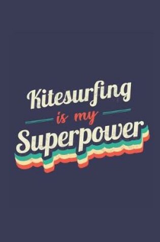 Cover of Kitesurfing Is My Superpower