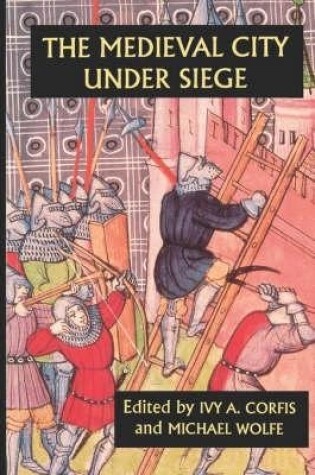 Cover of The Medieval City under Siege