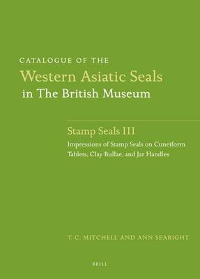 Book cover for Catalogue of the Western Asiatic Seals in the British Museum