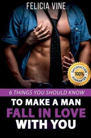 Cover of How to Make a Man Fall in Love with You