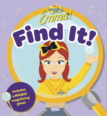 Book cover for The Wiggles Emma: Find It! Magic Magnifying Glass Book