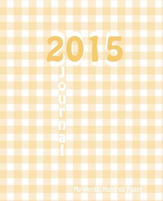 Book cover for 2015 Journal (Yellow Gingham)