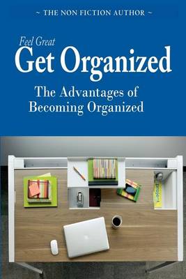 Book cover for Feel Great, Get Organized