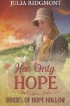 Book cover for Her Only Hope