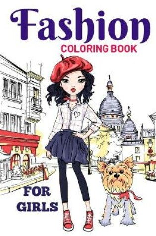 Cover of Fashion Coloring Book for Girls