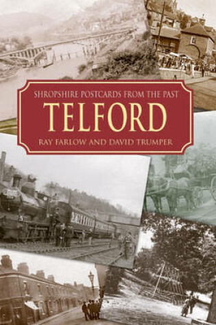 Cover of Shropshire Postcards from the Past Telford and Around