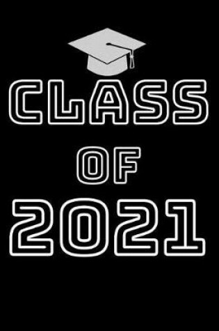 Cover of Class of 2021