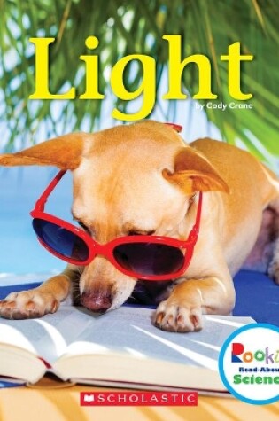 Cover of Light (Rookie Read-About Science: Physical Science)