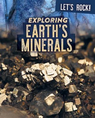 Cover of Exploring Earth's Minerals