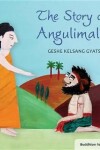 Book cover for The Story of Angulimala