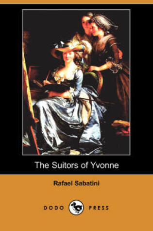 Cover of The Suitors of Yvonne (Dodo Press)