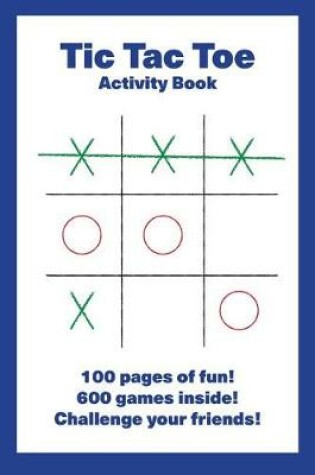 Cover of Tic Tac Toe Activity Book