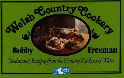 Book cover for Welsh Country Cookery - Traditional Recipes from the Country Kitchens of Wales