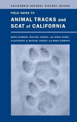 Book cover for Field Guide to Animal Tracks and Scat of California