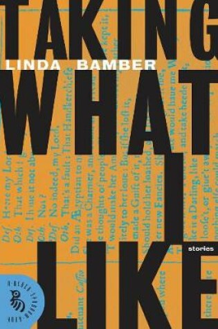 Cover of Taking What I Like
