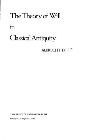 Cover of The Theory of Will in Classical Antiquity