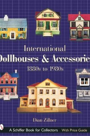 Cover of International Dollhouses and Accessories