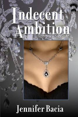 Book cover for Indecent Ambition