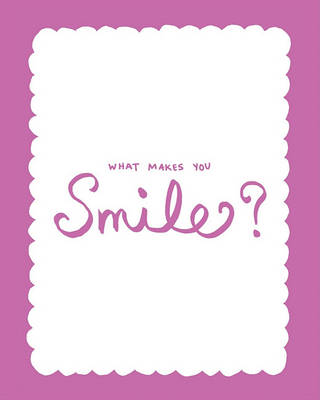 Book cover for What Makes You Smile