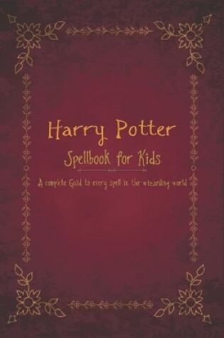 Cover of Harry Potter Spellbook for Kids