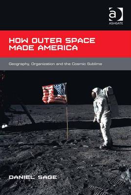 Book cover for How Outer Space Made America