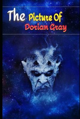 Book cover for The Picture of Dorian Gray By Oscar Wilde (A Story Of young man who sells his soul for eternal youth and beauty) "New Annotated Volume"