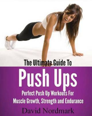 Book cover for The Ultimate Guide To Pushups