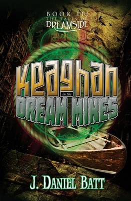 Book cover for Keaghan in the Dream Mines
