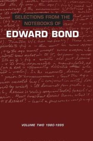 Cover of Notebooks of Edward Bond: Volume