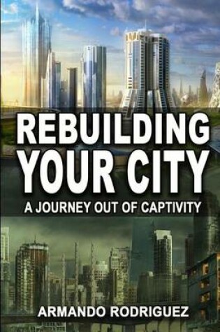 Cover of Rebuilding Your City