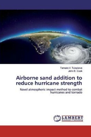 Cover of Airborne sand addition to reduce hurricane strength