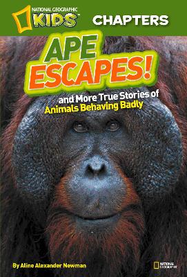 Cover of National Geographic Kids Chapters: Ape Escapes