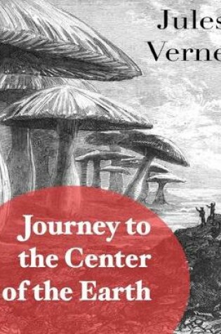 Cover of A Journey into the Center of the Earth (Annotated)