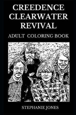 Cover of Creedence Clearwater Revival Adult Coloring Book