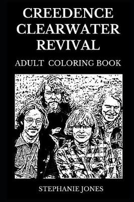 Book cover for Creedence Clearwater Revival Adult Coloring Book