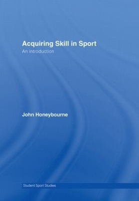 Cover of Acquiring Skill in Sport: An Introduction