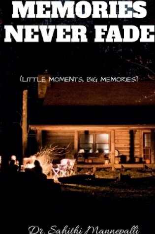 Cover of memories never fade