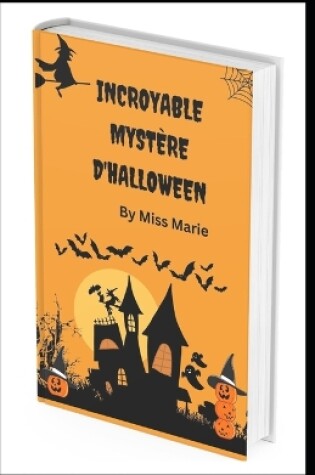 Cover of Incroyable myst�re d'Halloween