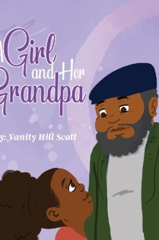 Cover of A Girl and Her Grandpa