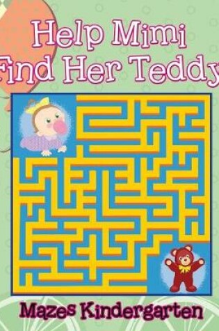 Cover of Help Mimi Find Her Teddy