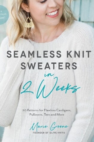 Cover of Seamless Knit Sweaters in 2 Weeks