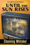 Book cover for Until the Sun Rises