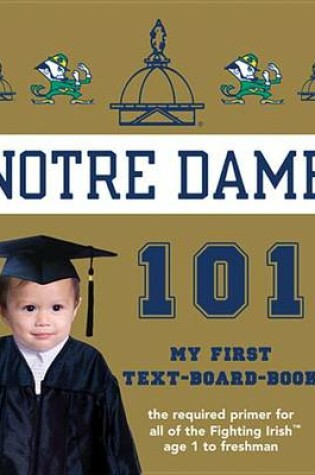 Cover of University of Notre Dame 101