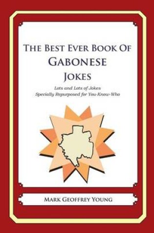 Cover of The Best Ever Book of Gabonese Jokes