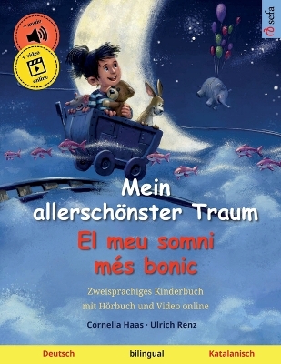 Book cover for Mein allersch�nster Traum - El meu somni m�s bonic (Deutsch - Katalanisch)