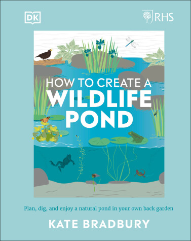 Book cover for RHS How to Create a Wildlife Pond